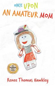 Once Upon an Amateur Mom Book