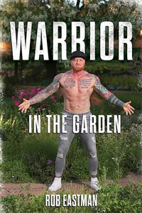 Warrior in the Garden Book